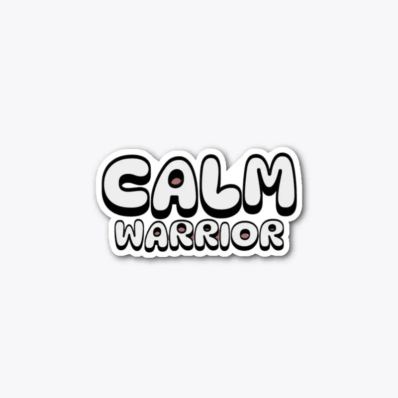 Calm Warrior